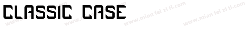 classic case字体转换